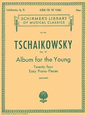 Bild des Verkufers fr Album for the Young (24 Easy Pieces), Op. 39 : Schirmer Library of Classics Volume 816 Piano Solo zum Verkauf von Smartbuy