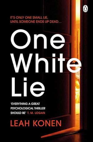 Bild des Verkufers fr One White Lie : The bestselling, gripping psychological thriller with a twist you won't see coming zum Verkauf von Smartbuy