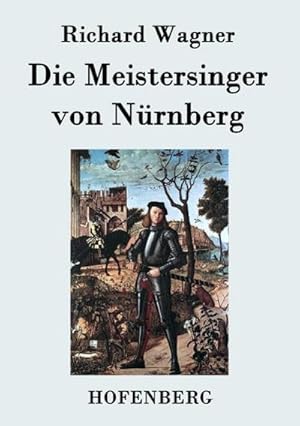 Bild des Verkufers fr Die Meistersinger von Nrnberg : Textbuch  Libretto zum Verkauf von Smartbuy