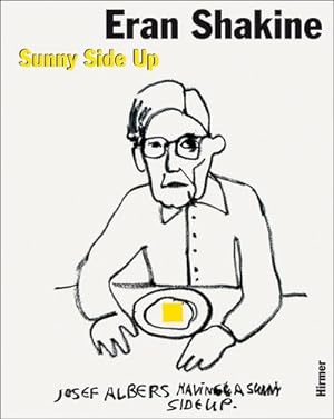 Bild des Verkufers fr Eran Shakine : Sunny Side up zum Verkauf von Smartbuy