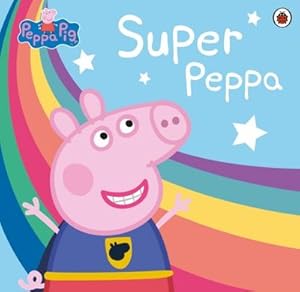 Bild des Verkufers fr Peppa Pig: Super Peppa! zum Verkauf von Smartbuy