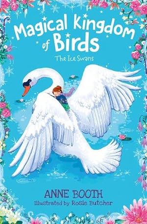 Bild des Verkufers fr Magical Kingdom of Birds: The Ice Swans zum Verkauf von Smartbuy