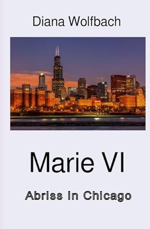 Immagine del venditore per Marie VI : Abriss in Chicago venduto da Smartbuy