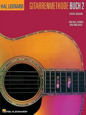 Bild des Verkufers fr German Edition: Hal Leonard Gitarrenmethode Buch 2 - Zweite Ausgabe : Hal Leonard Guitar Method - 2D Edition Book 2 - German Edition zum Verkauf von Smartbuy