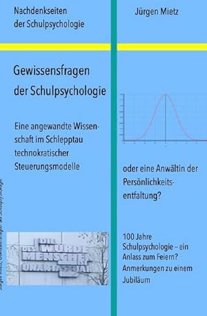 Seller image for Gewissensfragen der Schulpsychologie : 100 Jahre Schulpsychologie - Anmerkungen zu einem Jubilum for sale by Smartbuy