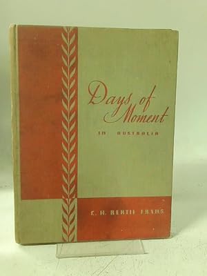 Image du vendeur pour Days of Moment in Australia 1788-1938 mis en vente par World of Rare Books