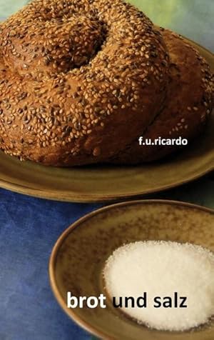Bild des Verkufers fr Brot und Salz zum Verkauf von Smartbuy