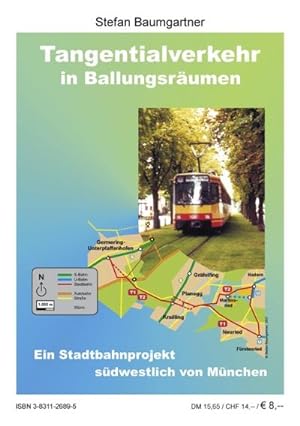 Image du vendeur pour Tangentialverkehr in Ballungsrumen : Ein Stadtbahnprojekt sdwestlich von Mnchen mis en vente par Smartbuy