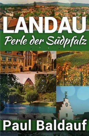 Image du vendeur pour LANDAU : Perle der Sdpfalz mis en vente par Smartbuy