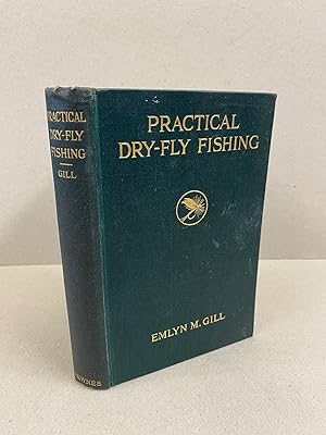 Imagen del vendedor de Practical Dry-Fly Fishing a la venta por Kerr & Sons Booksellers ABA