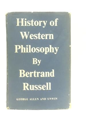 russell bertrand a history of western philosophy russell bertrand a history of western philosophy