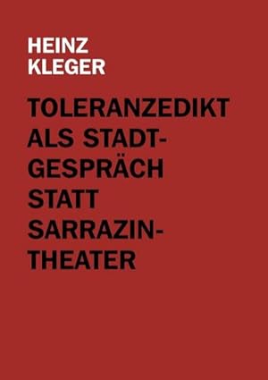 Bild des Verkufers fr Toleranzedikt als Stadtgesprch statt Sarrazin-Theater zum Verkauf von Smartbuy