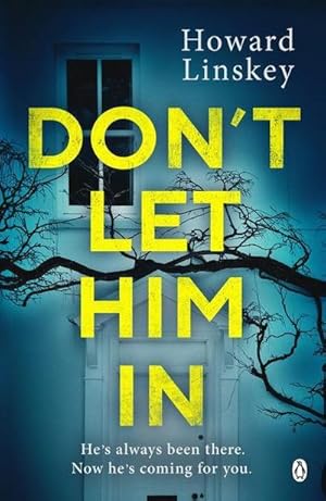 Bild des Verkufers fr Don't Let Him In : The gripping psychological thriller that will send shivers down your spine zum Verkauf von Smartbuy