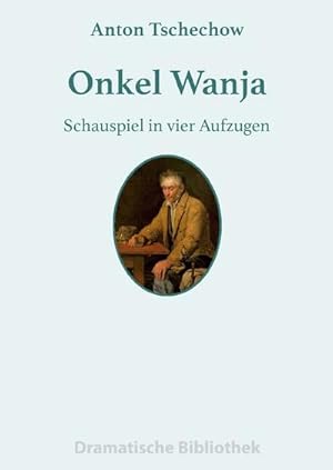 Bild des Verkufers fr Onkel Wanja : Schauspiel in vier Aufzgen zum Verkauf von Smartbuy