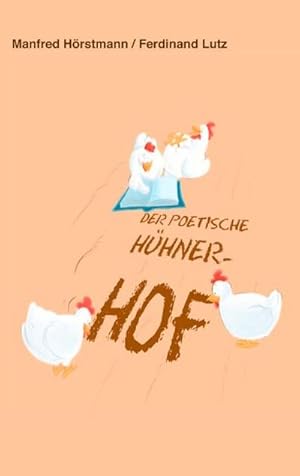 Seller image for Der poetische Hhnerhof for sale by Smartbuy