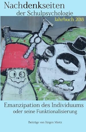 Seller image for Emanzipation des Individuums oder seine Funktionalisierung : Was machen und wollen Psychologie und Beratung? for sale by Smartbuy