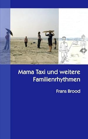 Bild des Verkufers fr Mama Taxi und weitere Familienrhythmen zum Verkauf von Smartbuy