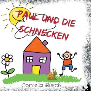 Seller image for Paul und die Schnecken for sale by Smartbuy