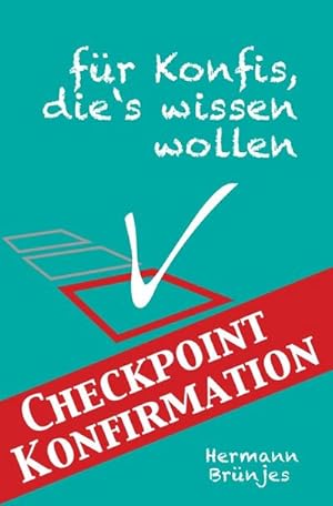 Seller image for Checkpoint Konfirmation : Fr Konfis, die's wissen wollen! for sale by Smartbuy