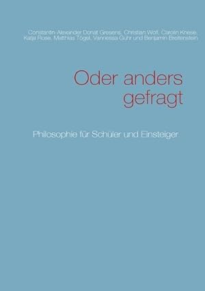 Bild des Verkufers fr Oder anders gefragt : Philosophie fr Schler und Einsteiger zum Verkauf von Smartbuy