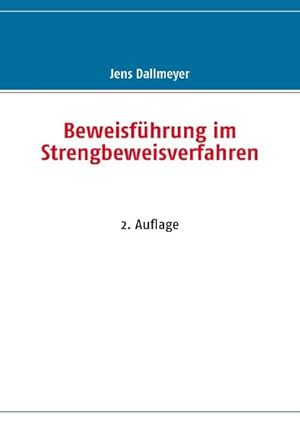 Seller image for Beweisfhrung im Strengbeweisverfahren : 2. Auflage for sale by Smartbuy