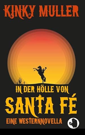 Seller image for In der Hlle von Santa F : Wo die blauen Bohnen fliegen for sale by Smartbuy
