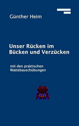 Bild des Verkufers fr Unser Rcken im Bcken und Verzcken : mit den praktischen Wattebausch-bungen zum Verkauf von Smartbuy