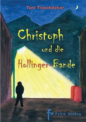 Seller image for Christoph und die Hollinger-Bande for sale by Smartbuy