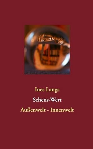 Seller image for Sehens-Wert : Auenwelt - Innenwelt for sale by Smartbuy
