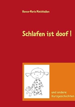 Seller image for Schlafen ist doof ! for sale by Smartbuy