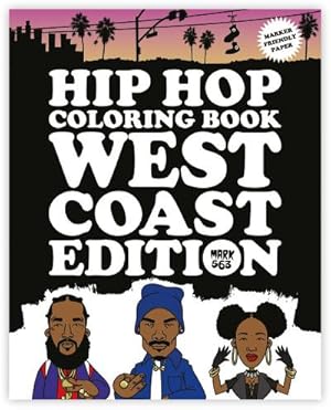 Bild des Verkufers fr Hip Hop Coloring Book: West Coast Edition zum Verkauf von Smartbuy