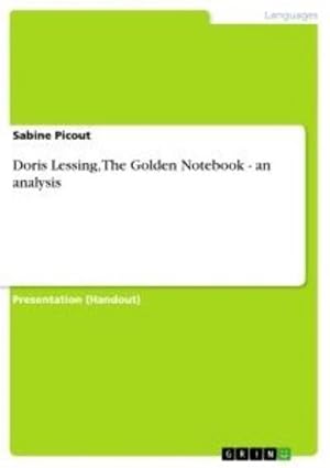 Seller image for Doris Lessing, The Golden Notebook - an analysis for sale by Smartbuy