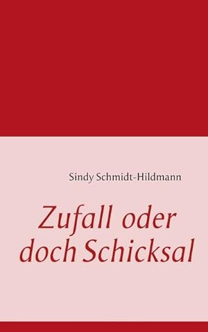 Seller image for Zufall oder doch Schicksal for sale by Smartbuy