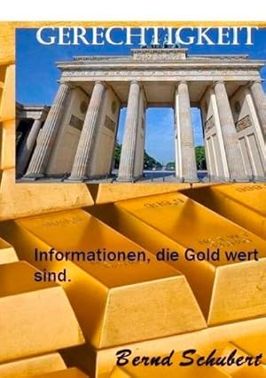 Bild des Verkufers fr Gerechtigkeit : Informationen, die Gold wert sind zum Verkauf von Smartbuy