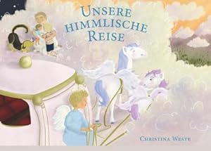 Seller image for Unsere himmlische Reise for sale by Smartbuy