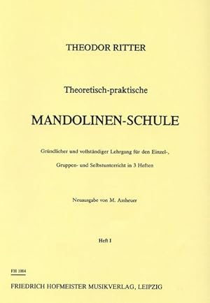 Bild des Verkufers fr Theoretisch-praktische Mandolinen-Schule 1 : Grndlicher und vollstndiger Lehrgang zum Verkauf von Smartbuy