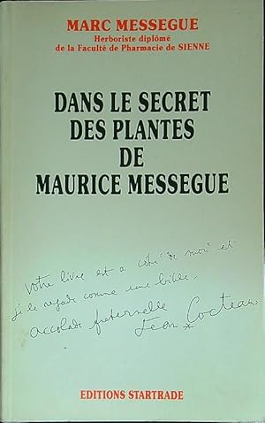 Seller image for Dans le secret des plantes de Maurice Messegue for sale by Librodifaccia