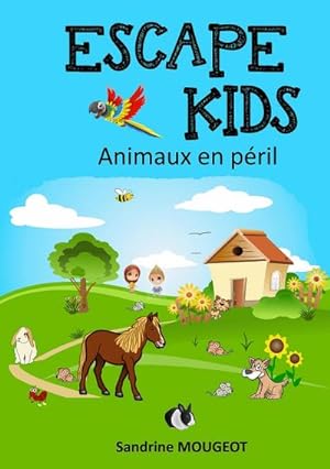 Bild des Verkufers fr Escape Kids : Animaux en pril zum Verkauf von Smartbuy