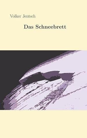 Seller image for Das Schneebrett for sale by Smartbuy