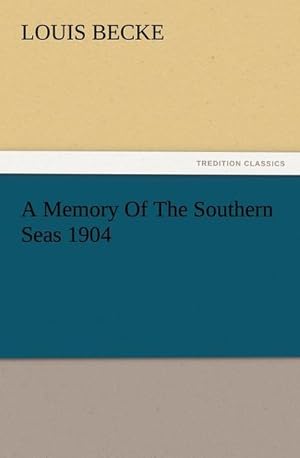 Bild des Verkufers fr A Memory Of The Southern Seas 1904 zum Verkauf von Smartbuy