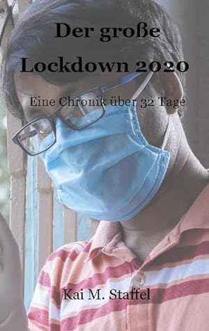 Bild des Verkufers fr Der groe Lockdown 2020 : Eine Chronik ber 34 Tage zum Verkauf von Smartbuy