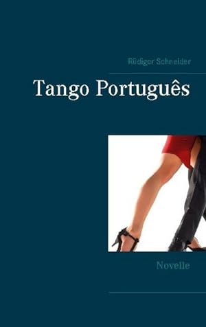 Bild des Verkufers fr Tango Portugus : Novelle zum Verkauf von Smartbuy