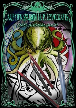 Bild des Verkufers fr Auf den Spuren H. P. Lovecrafts : Das Ausmalbuch zum Verkauf von Smartbuy