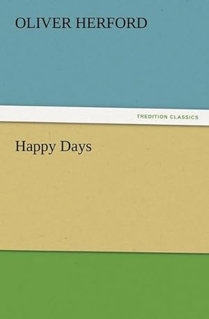 Bild des Verkufers fr Happy Days zum Verkauf von Smartbuy