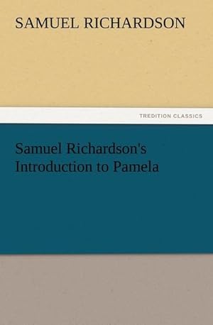 Seller image for Samuel Richardson's Introduction to Pamela for sale by Smartbuy