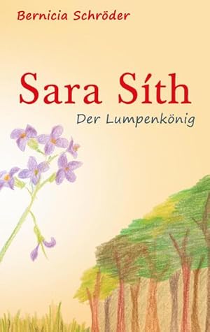 Seller image for Sara Sth - Der Lumpenknig for sale by Smartbuy