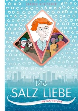 Seller image for Die Salz Liebe : My Comic Fairytale for sale by Smartbuy