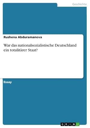 Bild des Verkufers fr War das nationalsozialistische Deutschland ein totalitrer Staat? zum Verkauf von Smartbuy