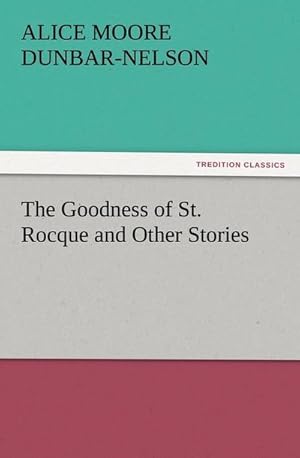 Bild des Verkufers fr The Goodness of St. Rocque and Other Stories zum Verkauf von Smartbuy