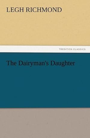 Bild des Verkufers fr The Dairyman's Daughter zum Verkauf von Smartbuy